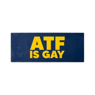 Work Mat - ATF IS GAY